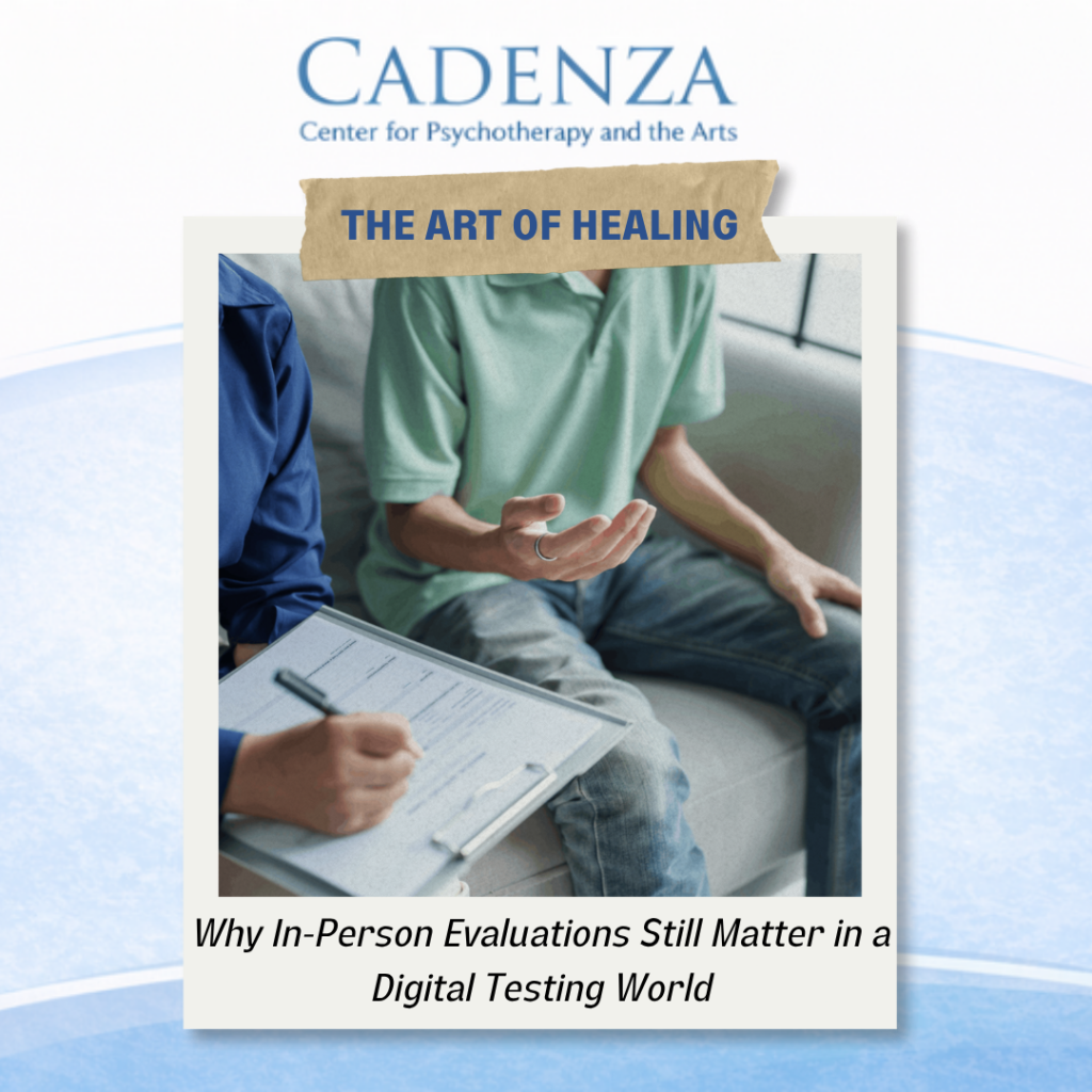 June 9, 2026 – Why In-Person Evaluations Still Matter in a Digital Testing World