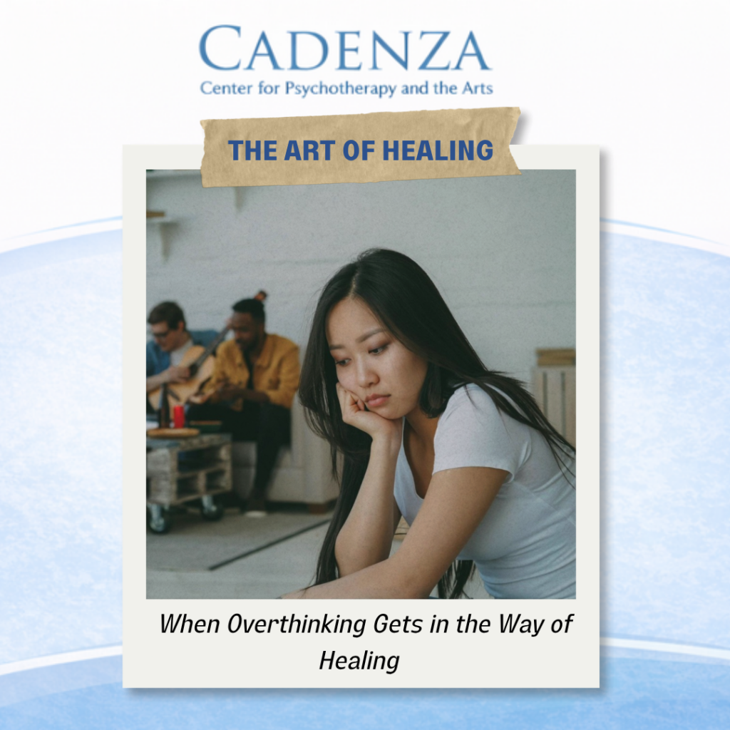 July 7, 2026 –  When Overthinking Gets in the Way of Healing