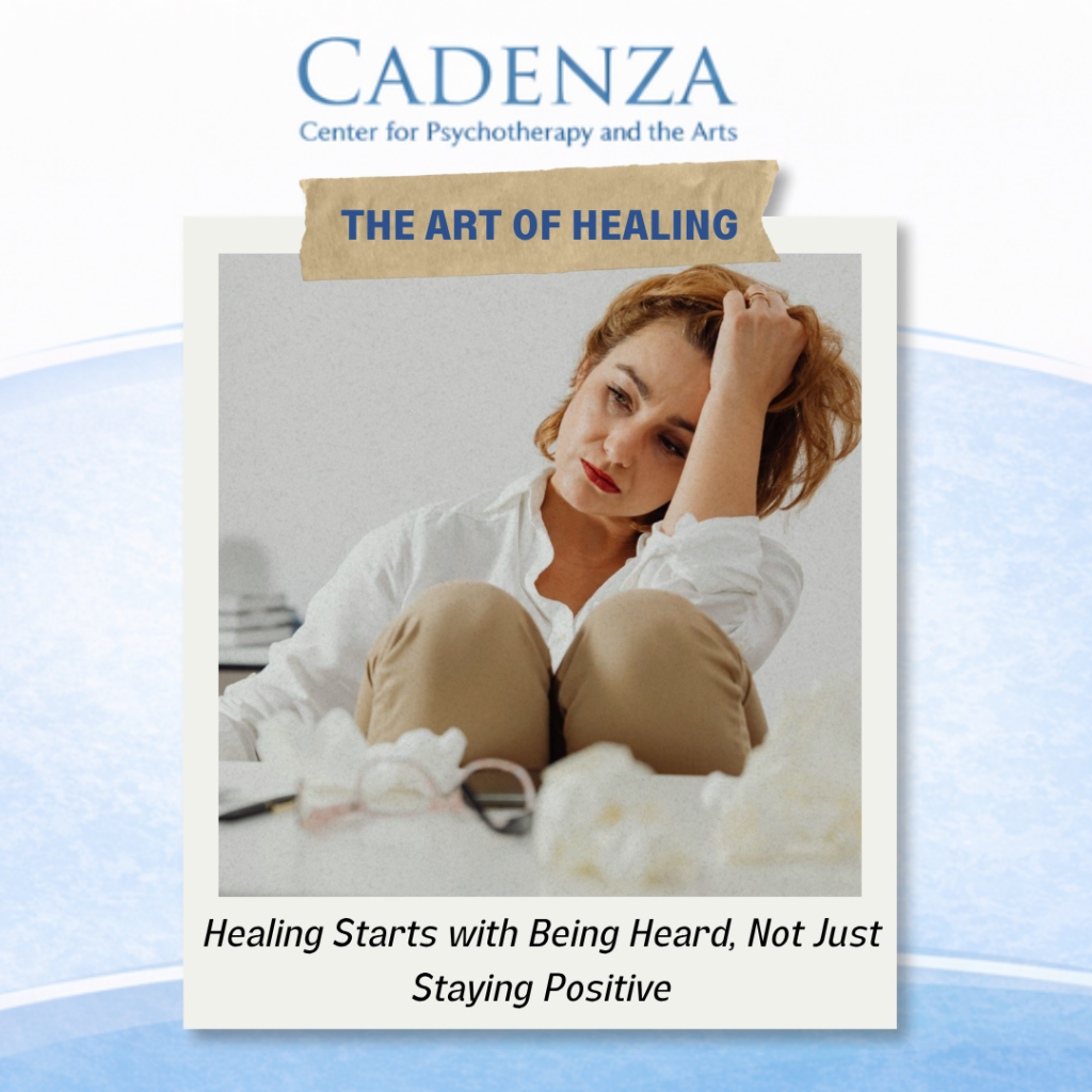 August 4, 2026 –  Healing Starts with Being Heard, Not Just Staying Positive